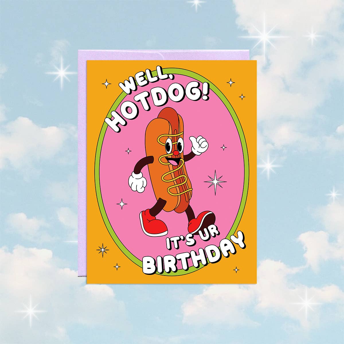 Well, Hotdog! It's Your Birthday - Birthday Card